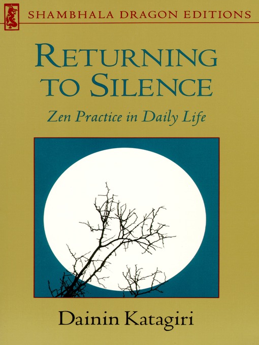 Title details for Returning to Silence by Dainin Katagiri - Wait list